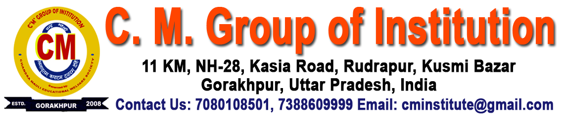 CM Group of Institution , Gorakhpur